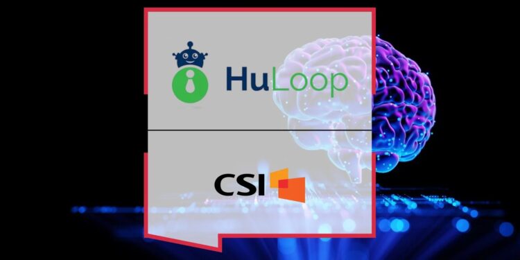 CSI and HuLoop partner to deliver AI-driven efficiency to banks